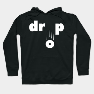 Drop Hoodie